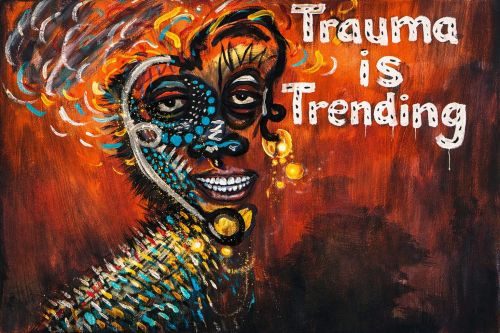 Trauma Is Trending painting